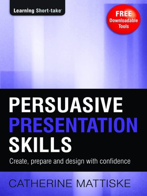 cover image of Persuasive Presentation Skills